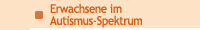 Erwachsene im Autismus-Spektrum